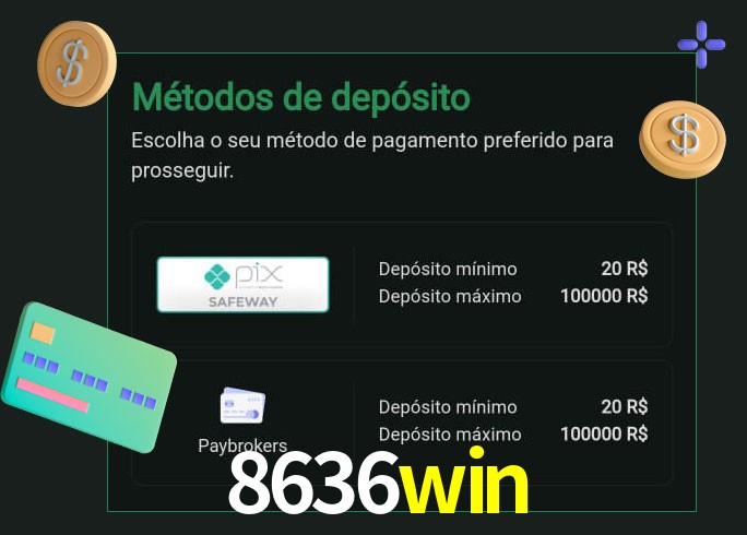 O cassino 8636win oferece uma grande variedade de métodos de pagamento